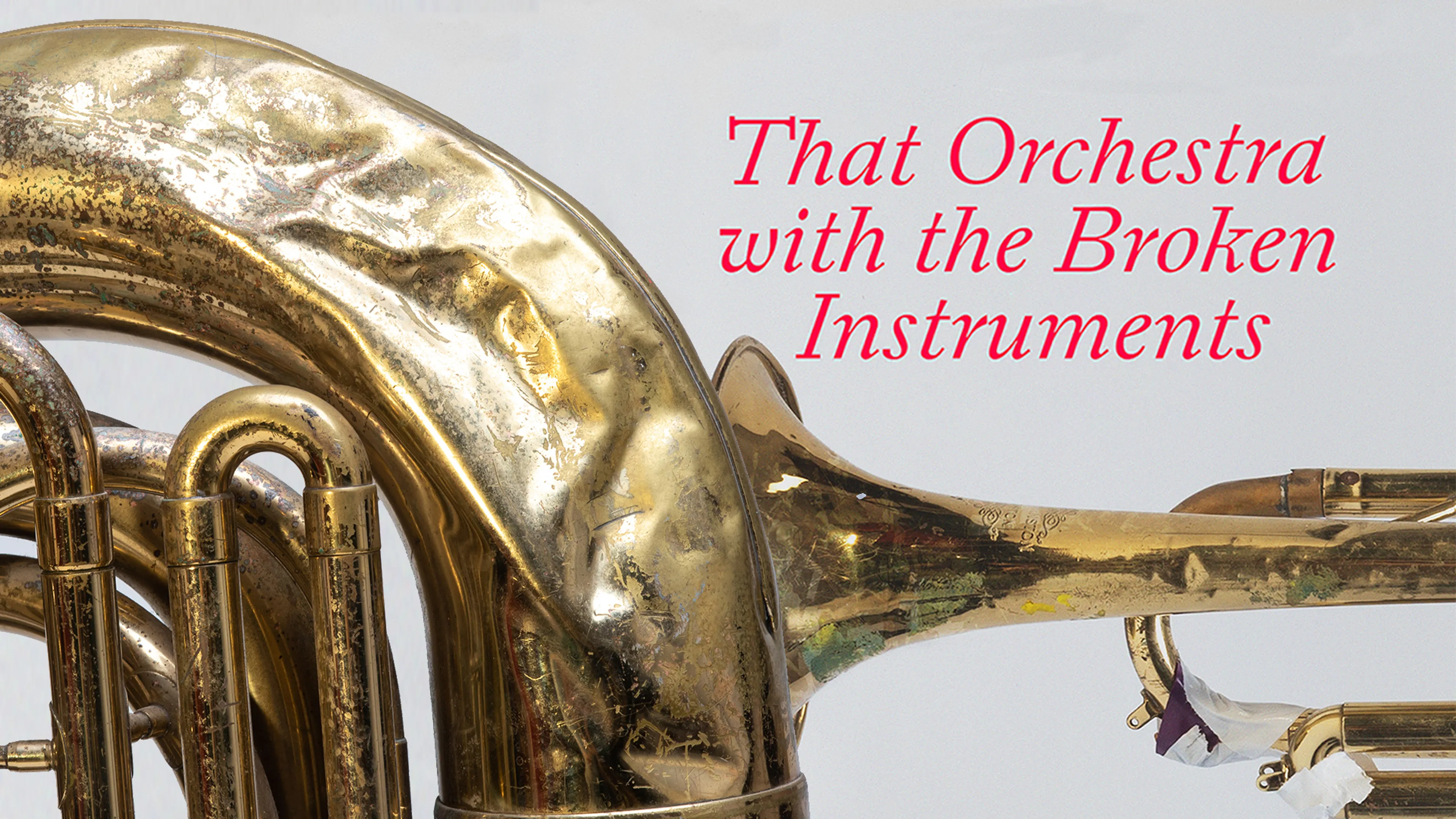 That Orchestra with the Broken Instruments poster